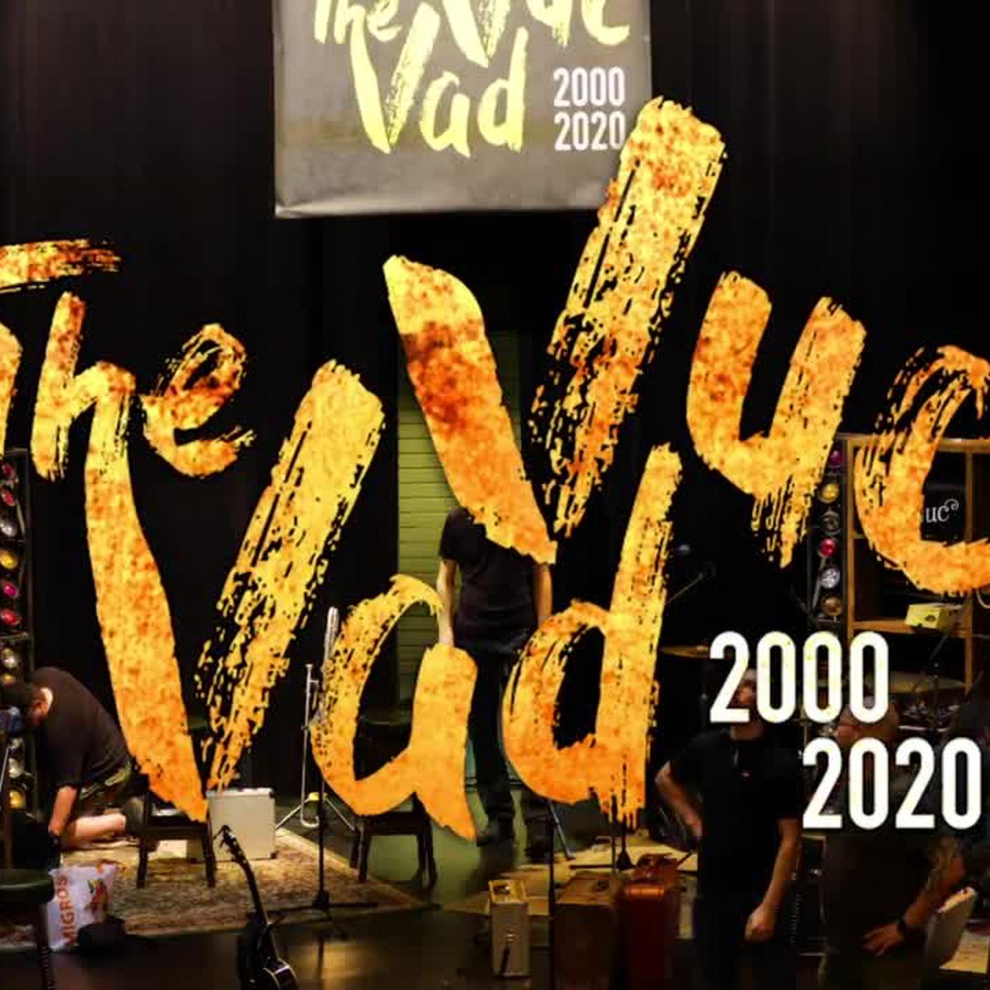 The Vad Vuc 2000-2020