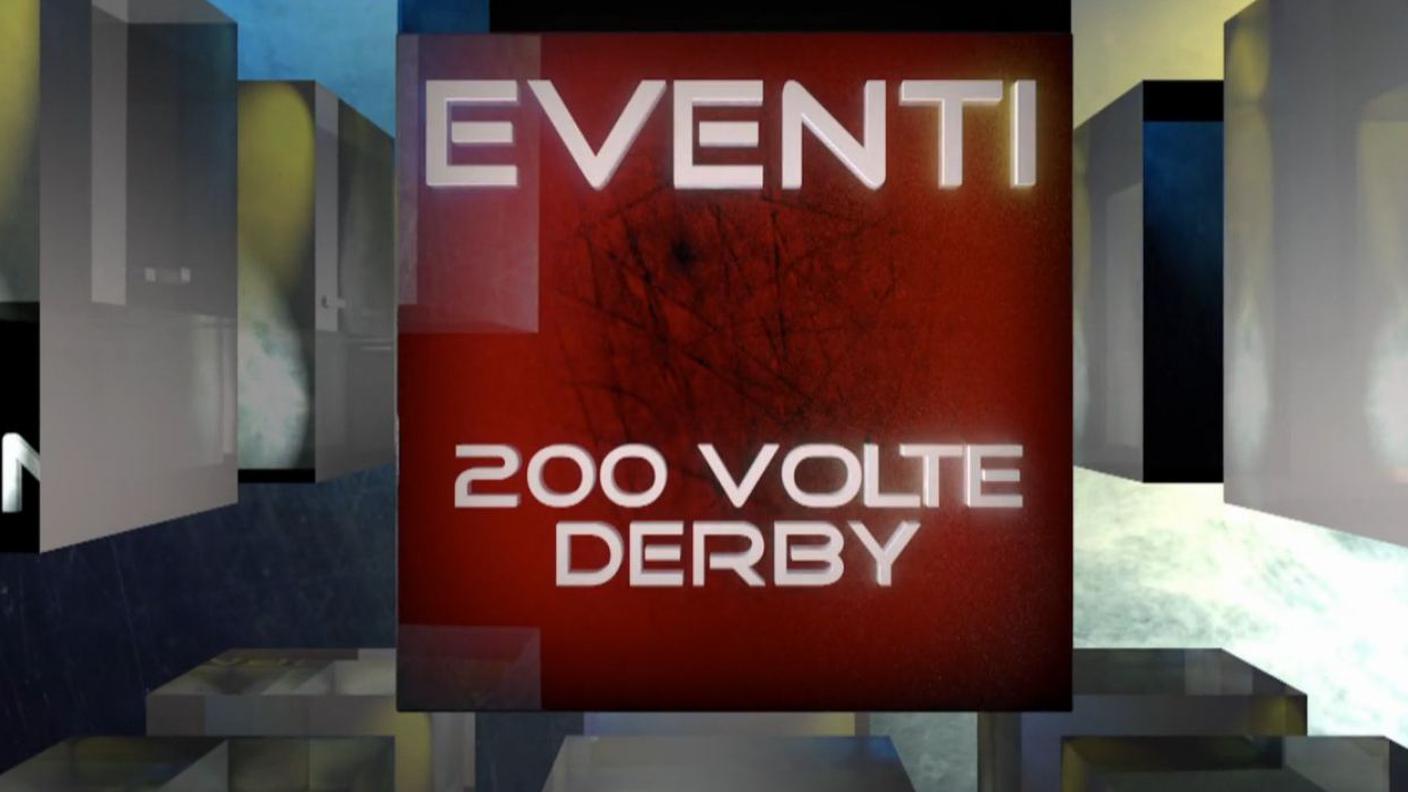 200 volte derby