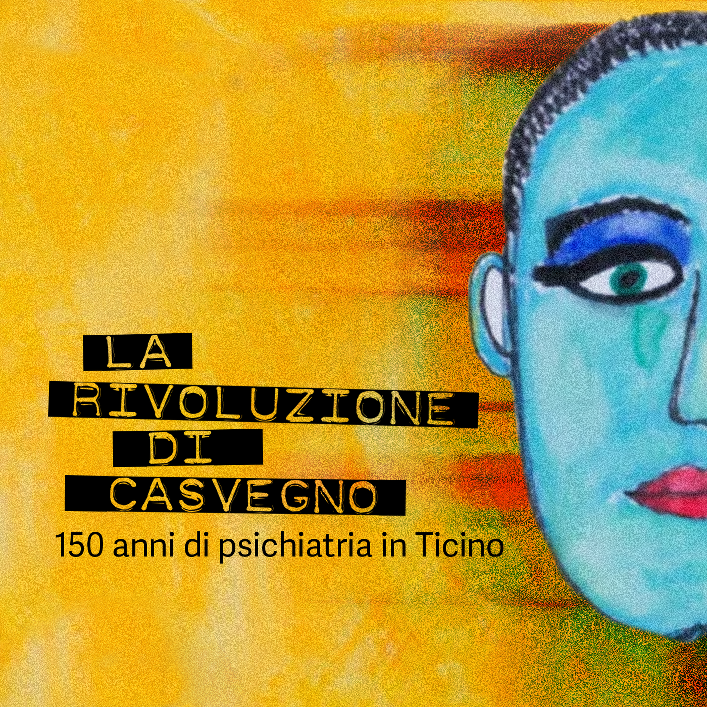 La Rivoluzione di Casvegno