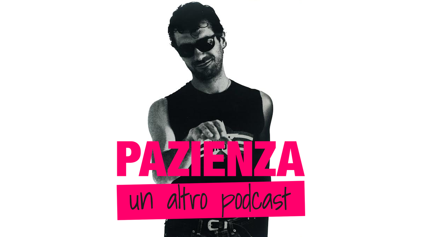 16x9-Pazienza un altro podcast