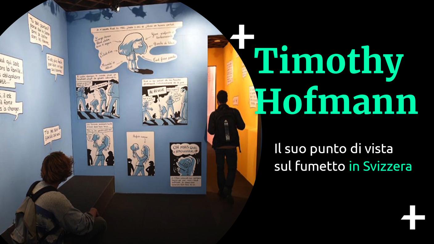 Timothy Hofmann - Il fumetto in Svizzera