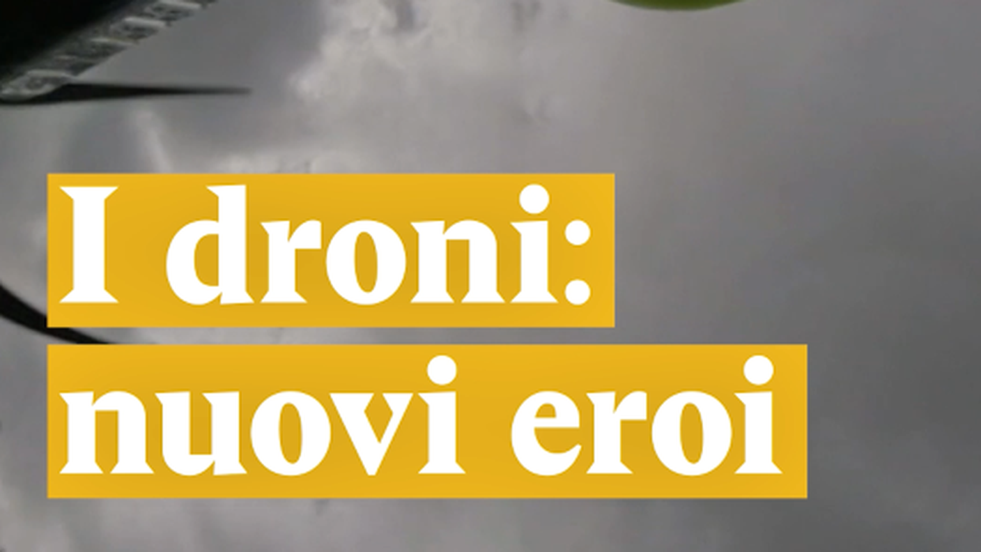 Droni, nuovi eroi