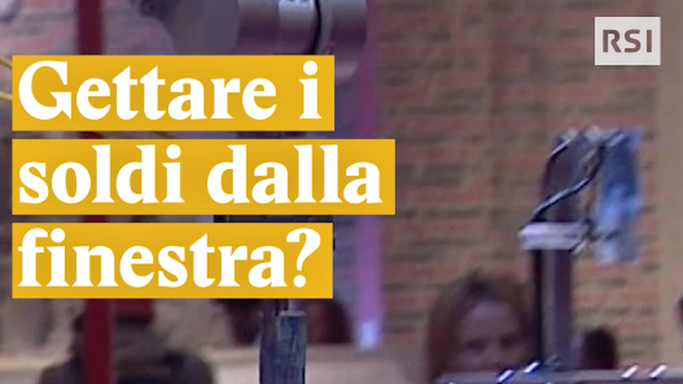 Gettare i soldi dalla finestra?
