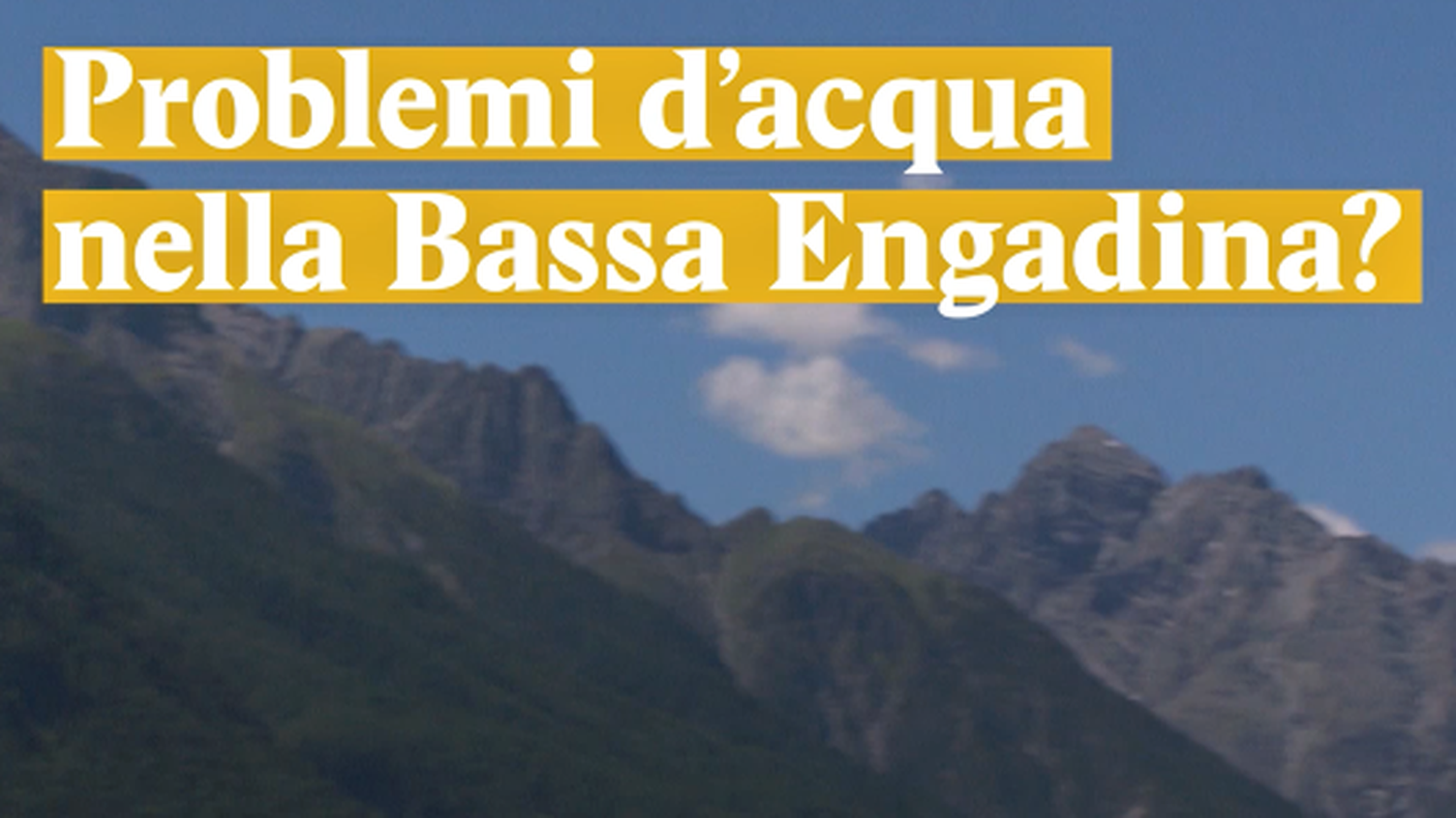 Bassa Engadina, problema idrico?