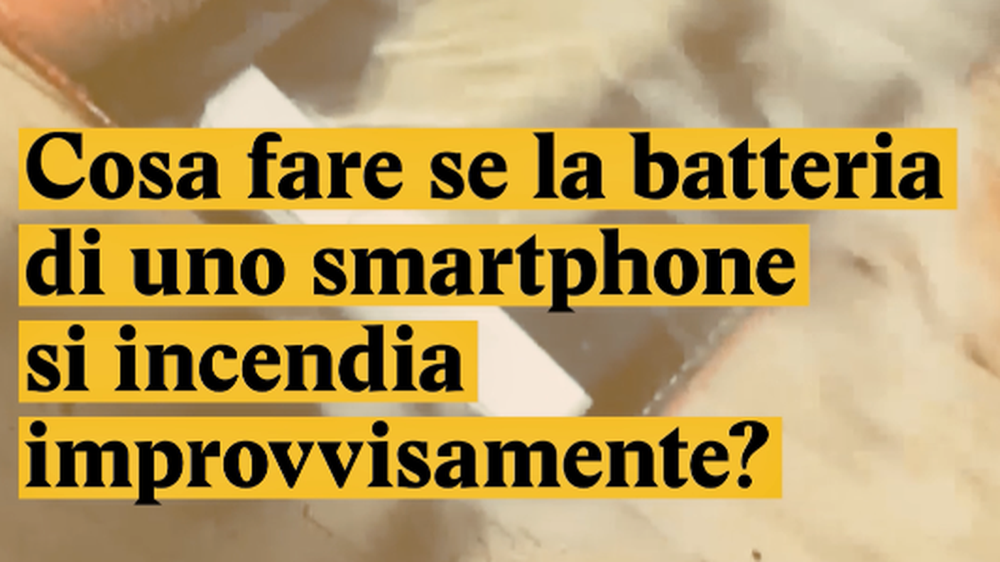 Cosa fare se la batteria dello smartphone prende fuoco?
