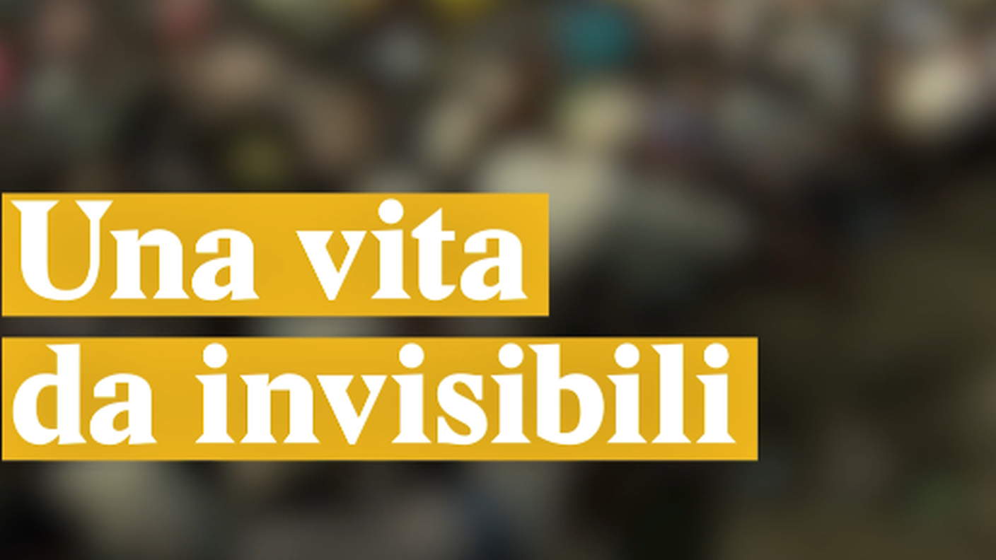 Una vita da invisibili