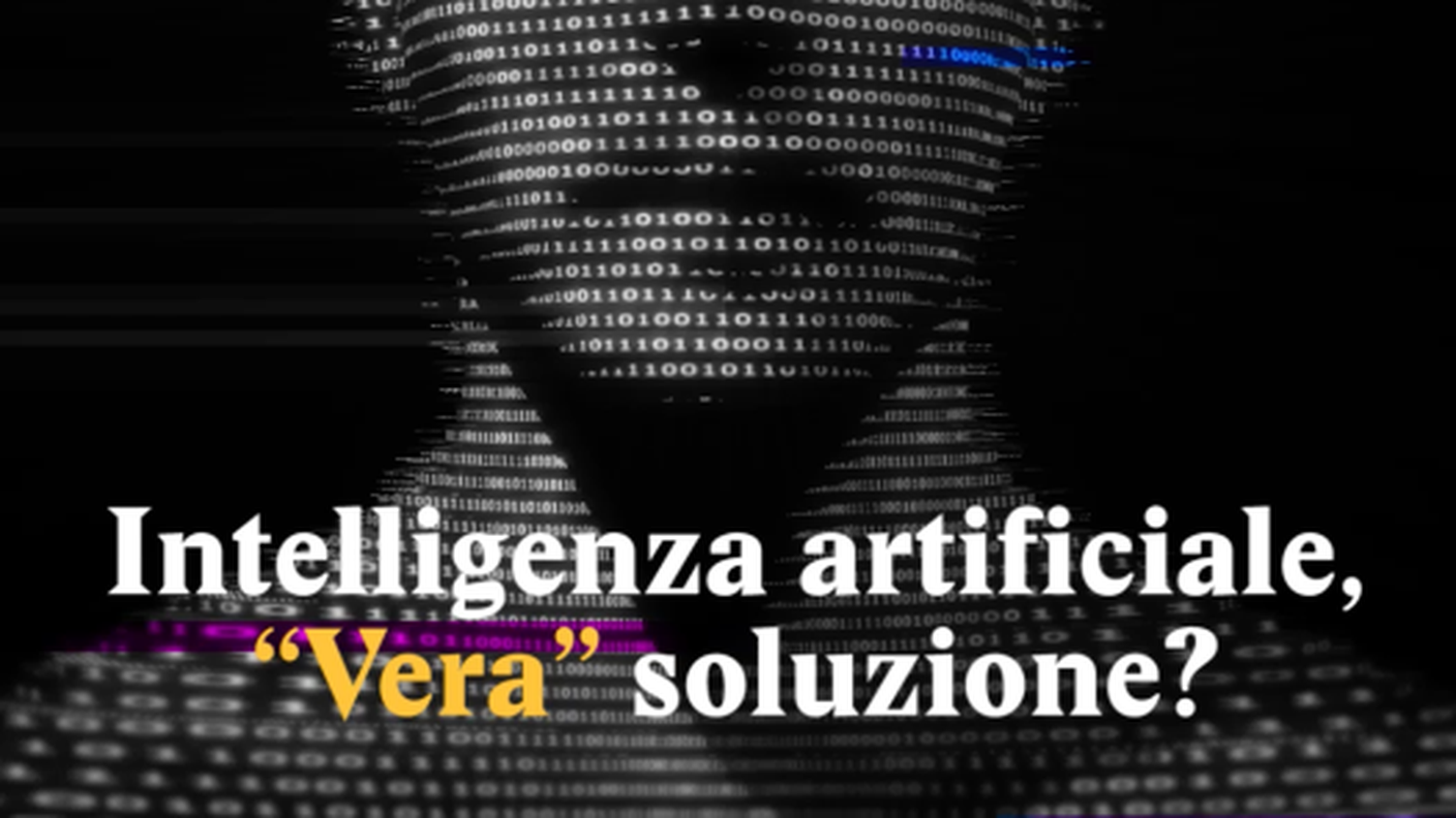 Intelligenza artificiale, “Vera” soluzione?