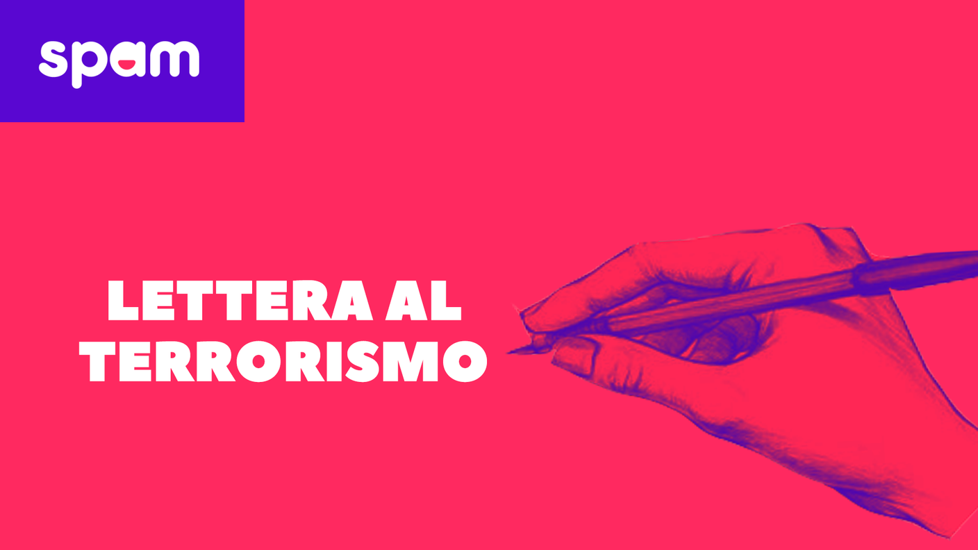 LETTERA AL TERRORISMO