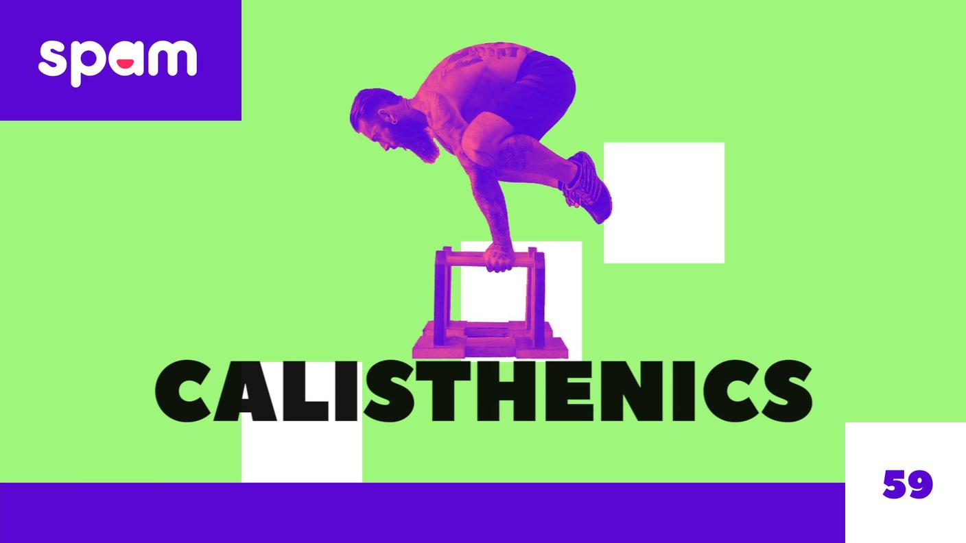 CALISTHENICS