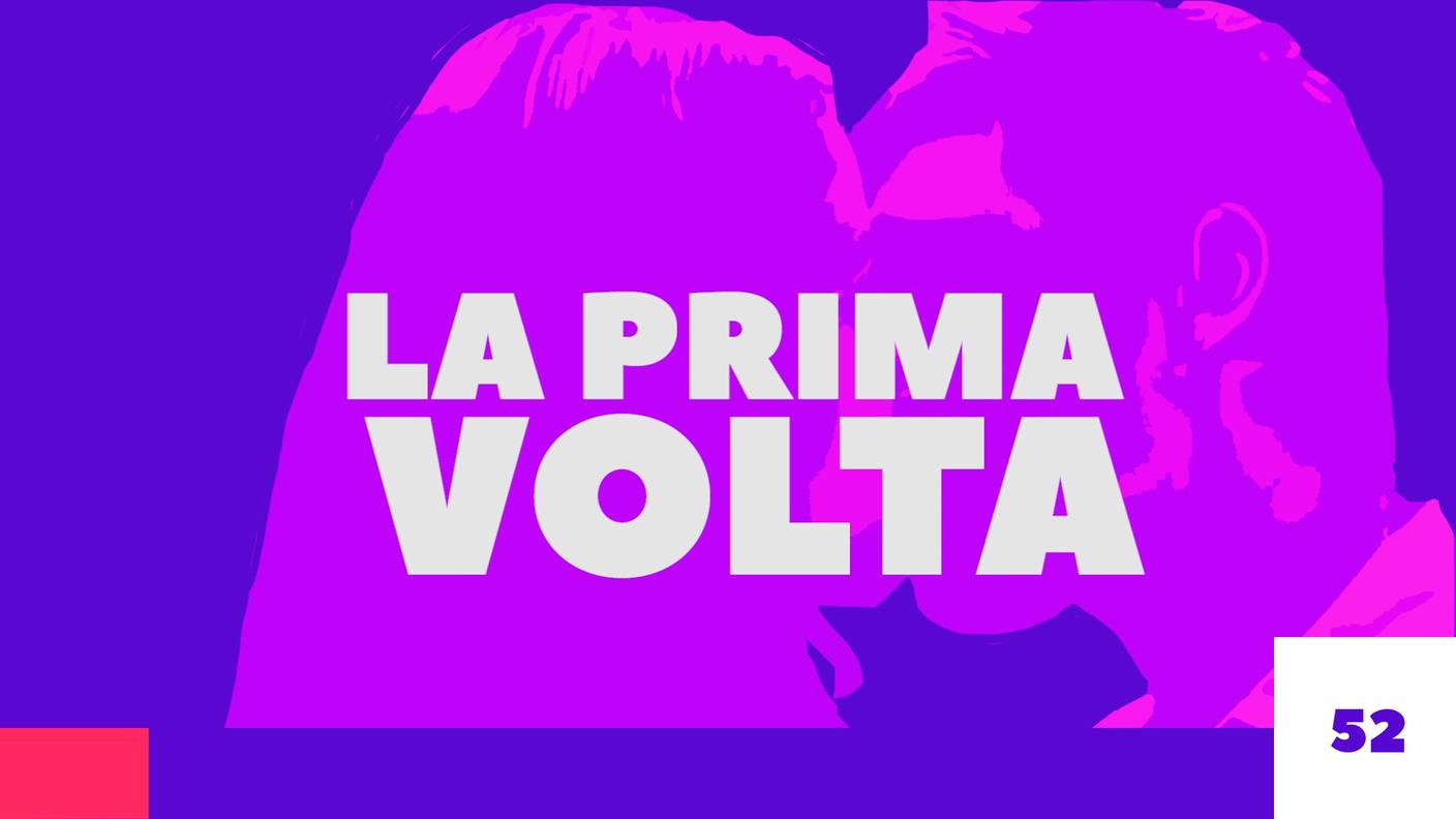 LA PRIMA VOLTA