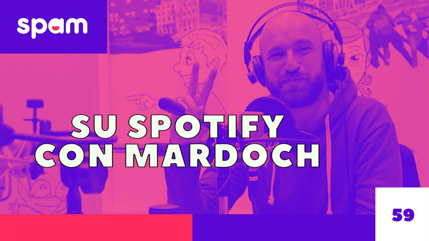 SPAM SU SPOTIFY CON MARDOCH