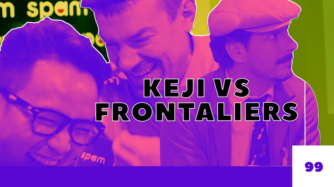 SPAM KEJI VS FRONTALIERS