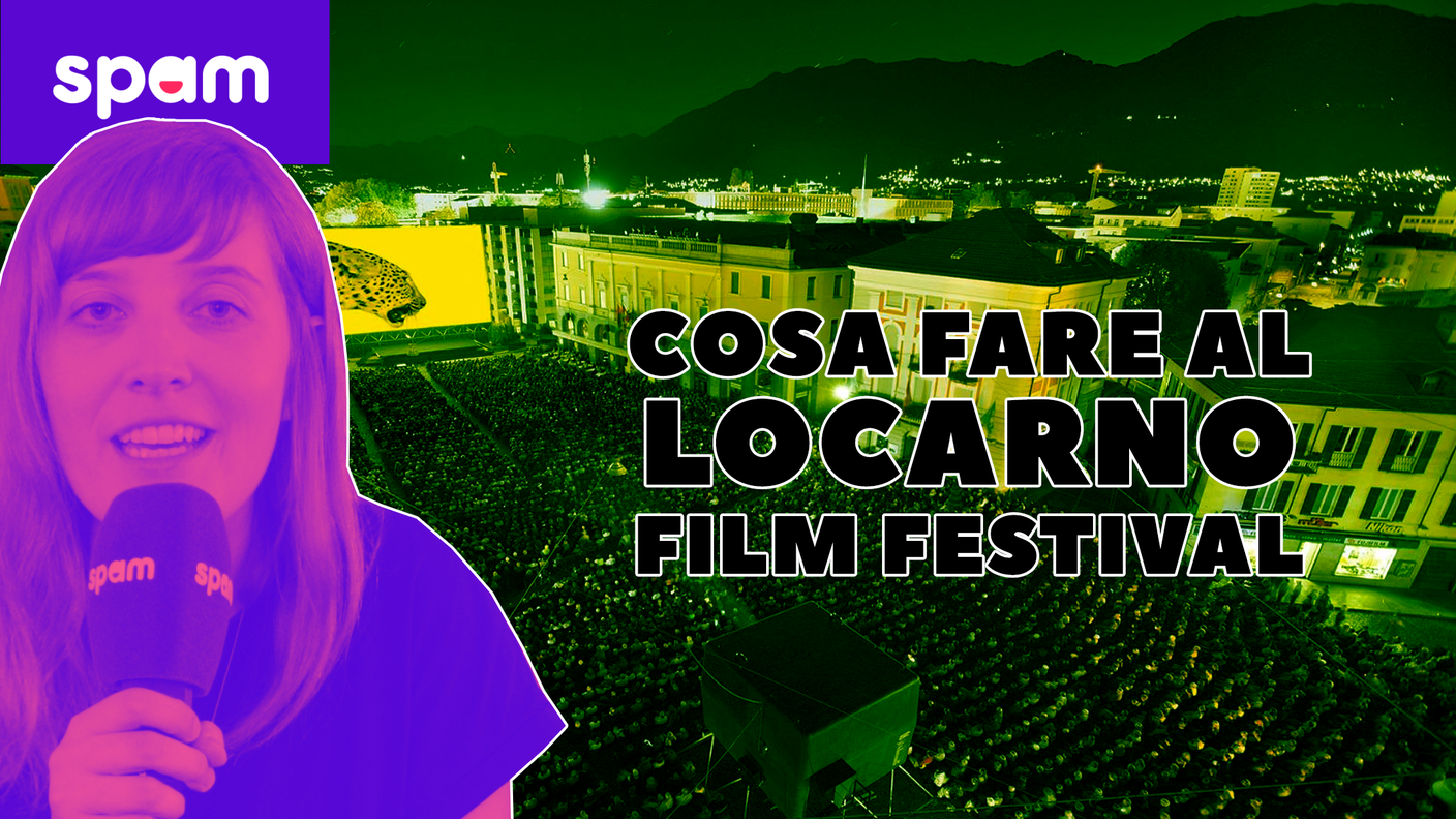Cosa fare al Locarno Film Festival