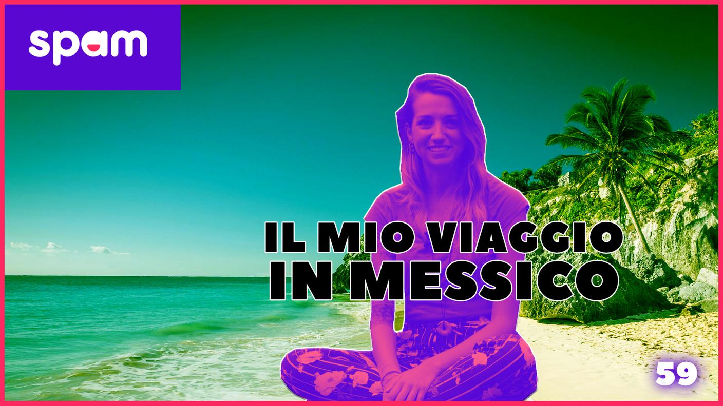 Il mio viaggio in Messico