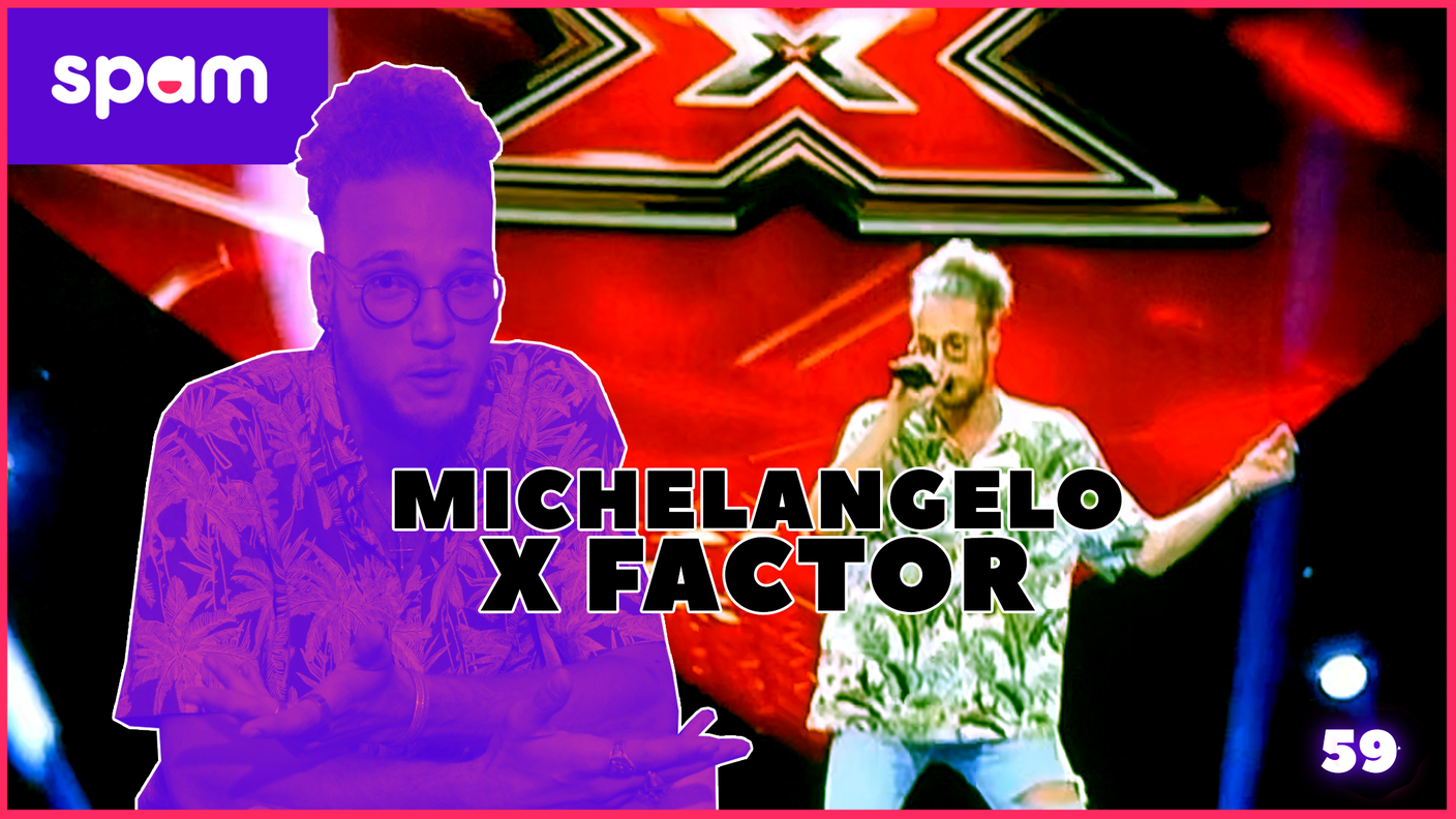 MICHELANGELO - X FACTOR