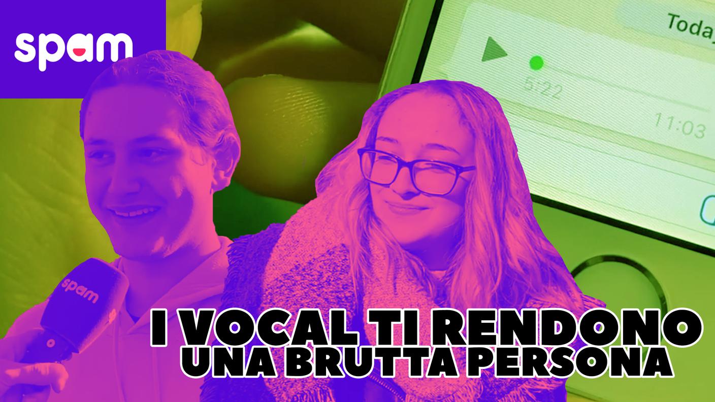 I VOCAL TI RENDONO UNA BRUTTA PERSONA?