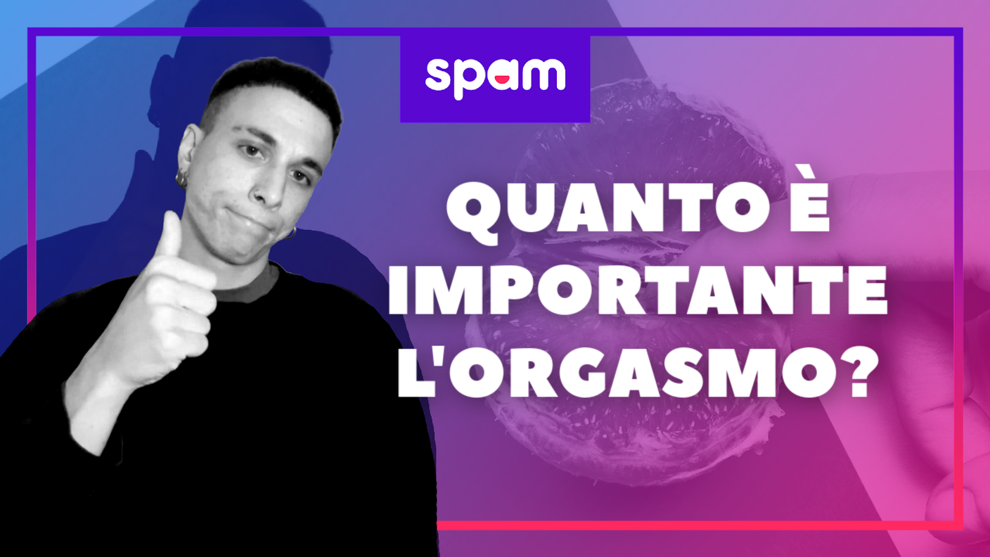 Quanto è importante l'orgasmo